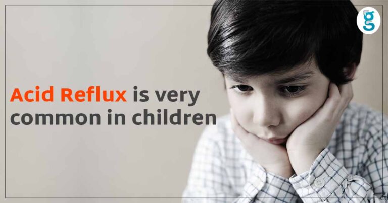 Acid reflux and gastroesophageal reflux disease in children and