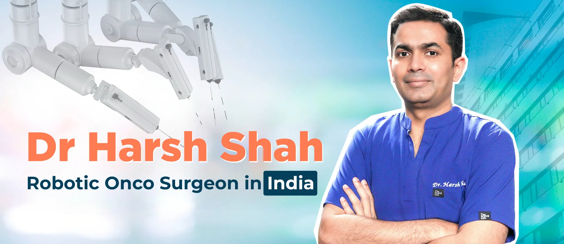 Best Surgical Oncologist in India - Dr. Harsh Shah